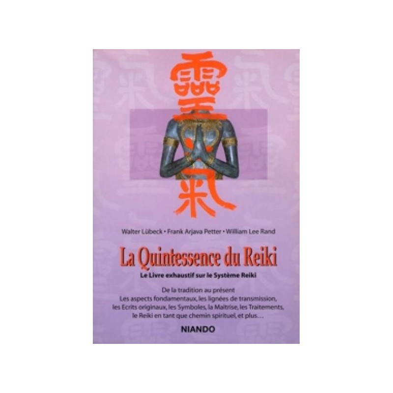 La Quintessence du Reiki