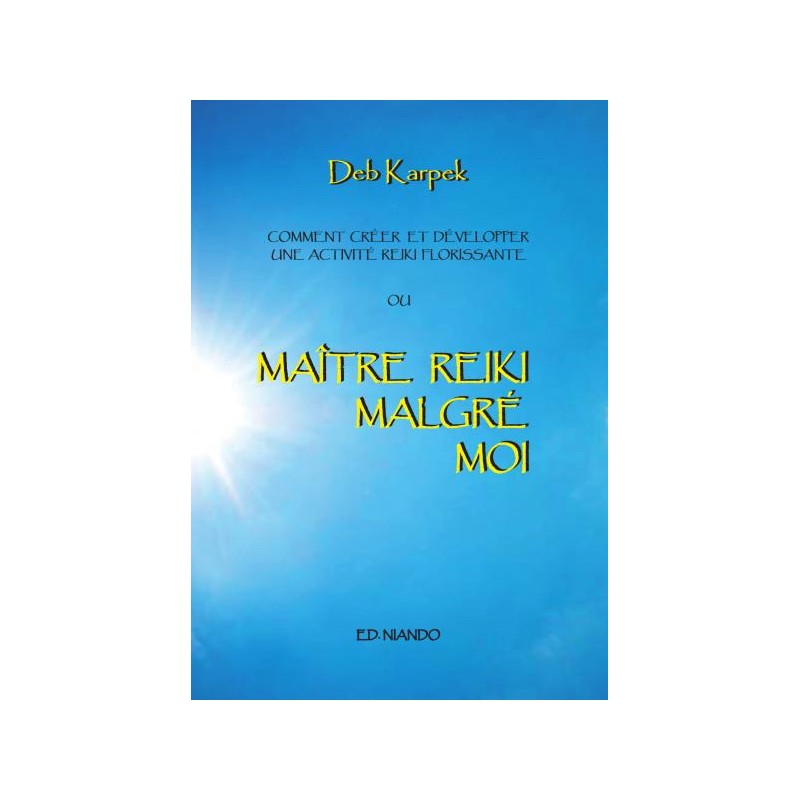 Maître Reiki malgré